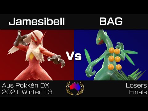 Aus Pokkén DX 2021 Winter 13 - Losers Finals: Jamesibell (Blaziken/Pikachu) vs BAG(Sceptile/Braixen)