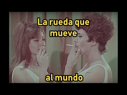 La rueda que mueve al mundo (Los Espíritus) Letra