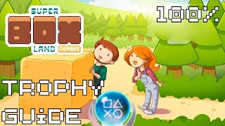 Super Box Land Demake | Easy Cheap Fast Platinum! | 100% Trophy Guide