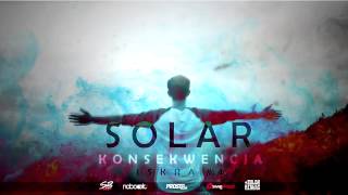 Solar - Konsekwencja (prod. Lanek, ft. Natalia Sumpor) [ISKRA #4]