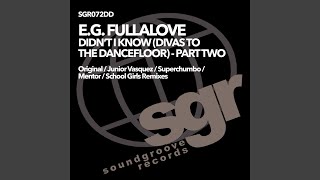 Didn't I Know (Divas to the Dancefloor) (DC vs. Junior Vasquez Mix)