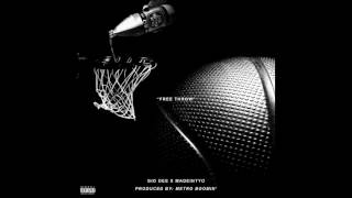 Gio Dee x MADEINTYO - &quot;Free Throw&quot; (prod. by Metro Boomin)
