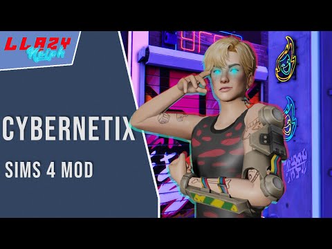 The Sims 4: Cybernetix Mod