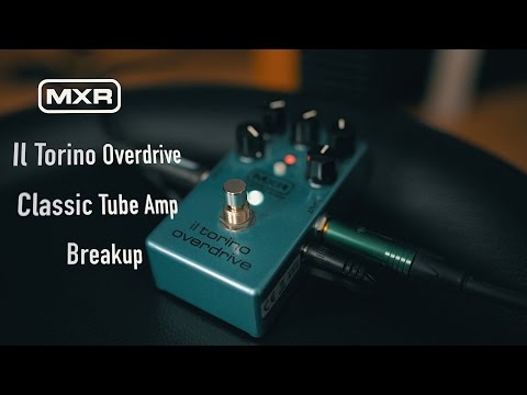 MXR Il Torino Overdrive Demo
