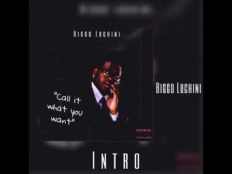 Biggo Luchini - Intro (Prod. 285onthebeat)