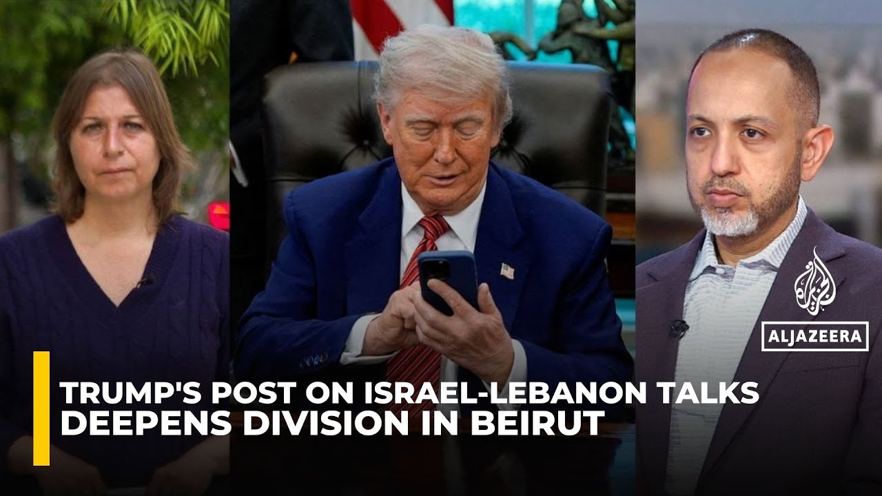 Trump's Truth Social post on Israel-Lebanon talks deepens division in Beirut: Analysis