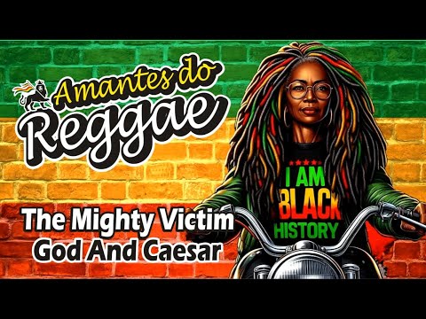The Mighty Victim - God And Caesar - Reggae Roots