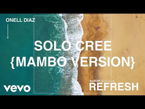 Onell Diaz - Solo Cree (Mambo Version) (Official Visualizer)