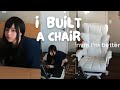 I BUILT A CHAIR