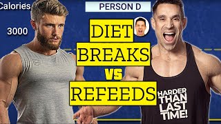 Diet BREAKS Vs. REFEEDS || The BEST Way To Lose Weight