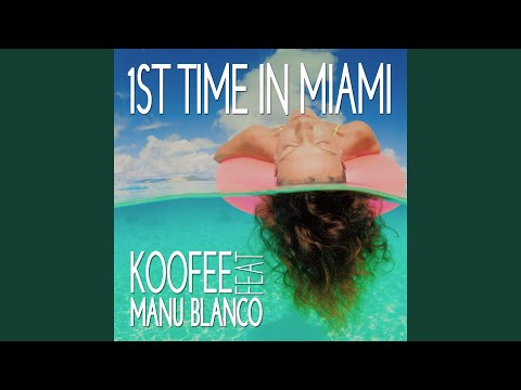 First Time in Miami (feat. Manu Blanco) [Stefano Carparelli Edit]