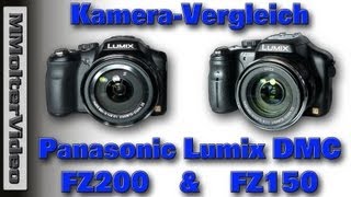 Panasonic Lumix DMC-FZ150 & FZ200 / Vergleich der Videoqualität.