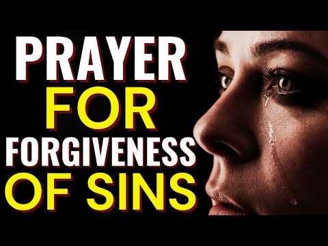 ( SHORT PRAYER 🙏 ) PRAYER FOR FORGIVENESS OF SINS - PRAYER TO CONFESS MY SINS