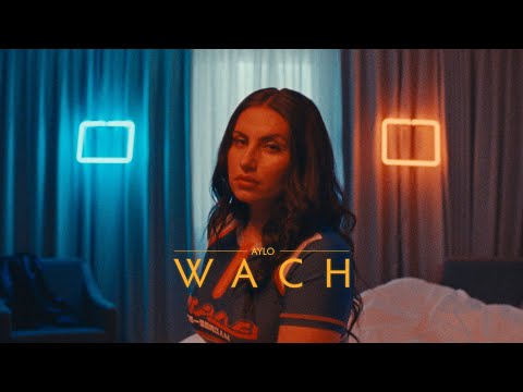 AYLO - WACH [Official Video] (Prod. BLURRY & BABYBLUE)