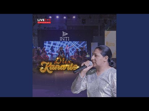 MIX KAÑARIS EN VIVO (Ñukapa Kushkallawanta & Rosa María & Chinita) (En vivo)