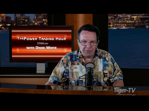 May 4th Power Trading Hour with David White on TFNN   2017