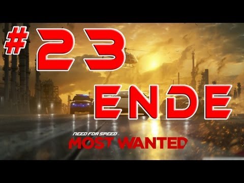 Let´s Play Need for Speed Most Wanted 2 Part 23 [2012/Deutsch/HD/BLIND] - Das Ende / Final
