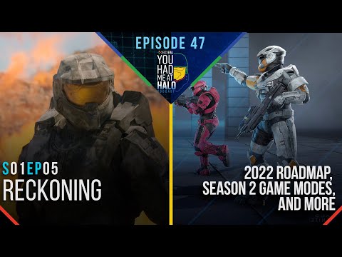 YHMAH Episode 47 | Live | Halo Episode 5 "Reckoning" Review & Infinite's Season 2 Modes Breakdown
