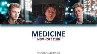 New Hope Club - Medicine (Terjemahan Indonesia)