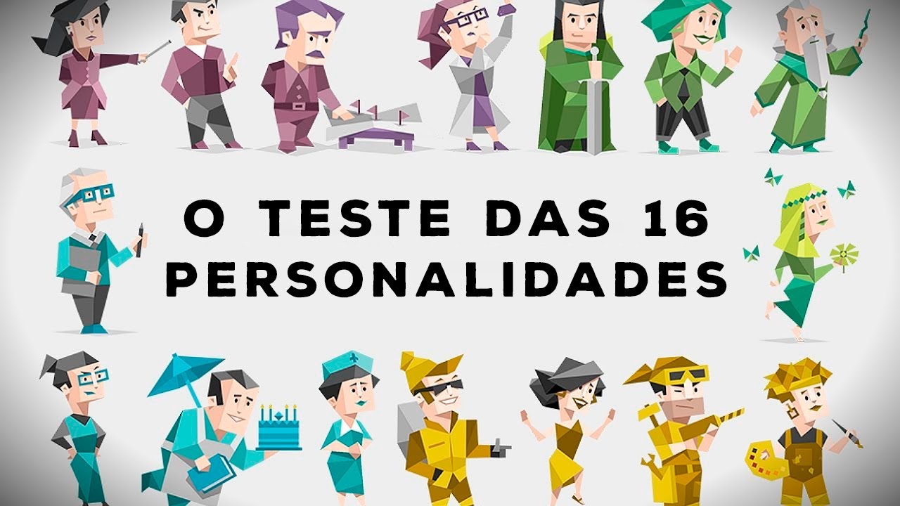 MBTI: O Teste das 16 Personalidades! Qual a Sua?