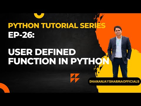 Ep 26python Tutorial User Defined Function In Python