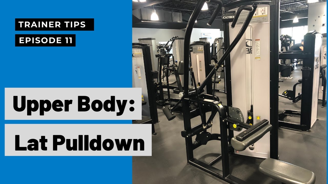 Trainer Tips: Lat Pulldown