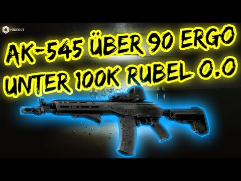AK-545 Budget Build für unter 100k Rubel mit über 90 Ergo !!! - Escape from Tarkov