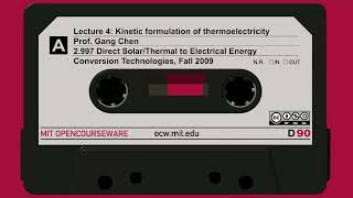 Lecture 4: Kinetic formulation of thermoelectricity