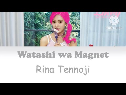 Rina Tennoji Watashi wa Magnet Color Coded Lyrics Kan|Rom|Eng
