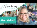 Introducing Moore Sewing with Michele!