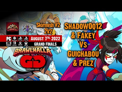 #GGtoor BRAWLHALLA : BH Skirmish 2 - 2V2 Grand Finals - Shadow0q12 / Fakey Vs  Guichabou / Prez
