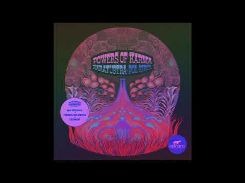 2 Zaratustra - Powers of Karma feat. Pol Sibil (Leonor Remix)