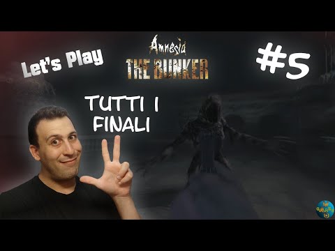 Usciamo dal Bunker! (Tutti i Finali) - Amnesia: The Bunker - Let's Play (#5)
