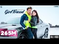 Girlfriend : Jass Manak (Official Video) Satti Dhillon | Snappy | GK DIGITAL | Geet MP3