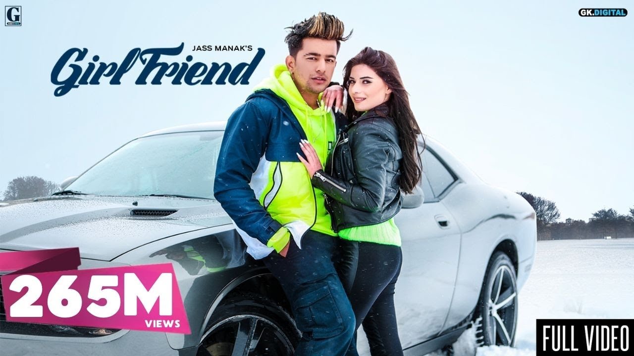 GIRLFRIEND : JASS MANAK - Jass Manak Lyrics