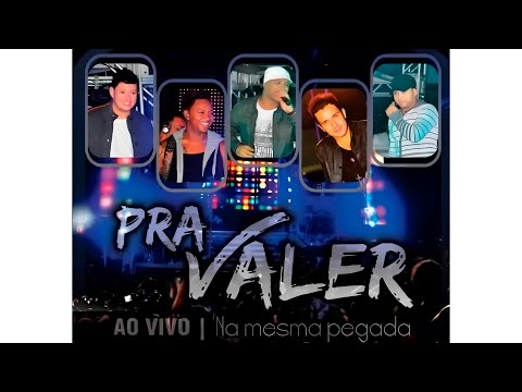 Esquece Tudo E Volta - Grupo Pra Valer