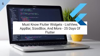 Flutter Widgets You MUST Know (ListView, AppBar, SizedBox) - 25 Days Of Flutter
