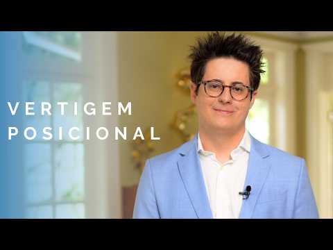 Labirintite ao Mexer a Cabeça - Vertigem Posicional e suas causas