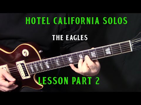 how to play "Hotel California" by The Eagles - guitar solo lesson part 2