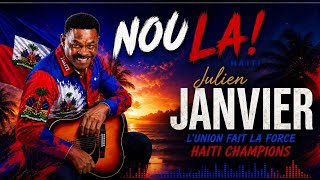 Nou la : By Julien Janvier , lyric video 