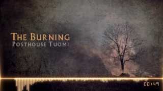 Posthouse Tuomi - The Burning - HYBRID ORCHESTRAL ROCK