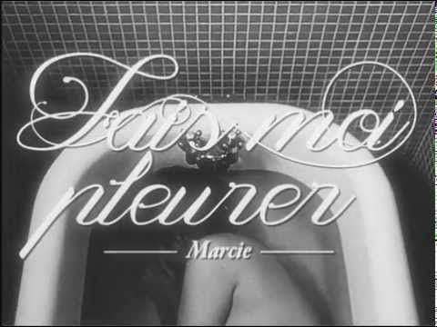 FAIS-MOI PLEURER (clip officiel) - Marcie
