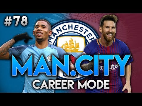 FIFA 17 | Man.City Career Mode | Ep78 | BARCELONA!!