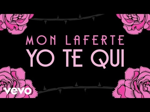 , title : 'Mon Laferte - Yo Te Qui (Official Lyric Video)'