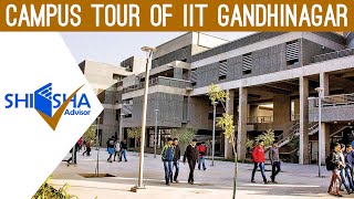 IIT Gandhinagar Campus Tour | Indian Institute of Technology, Gandhinagar