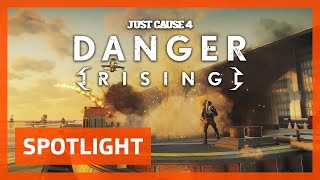 Just Cause 4 SPOTLIGHT: Danger Rising