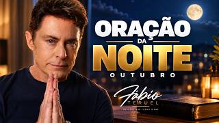 15 DE OUTUBRO - Oração da Noite de Hoje COM FÁBIO TERUEL