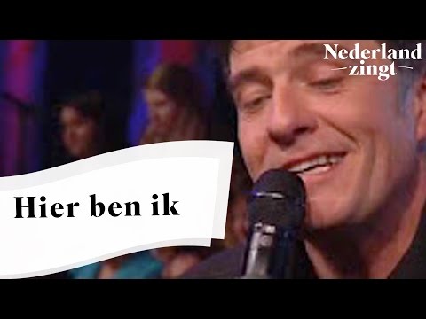 Nederland Zingt: Hier ben ik