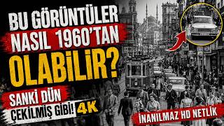 Bu Görüntüler Nasıl 1960'tan Olabilir? Sanki Dün Çekilmiş Gibi! (İnanı