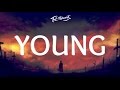 The Chainsmokers - Young (Lyrics)